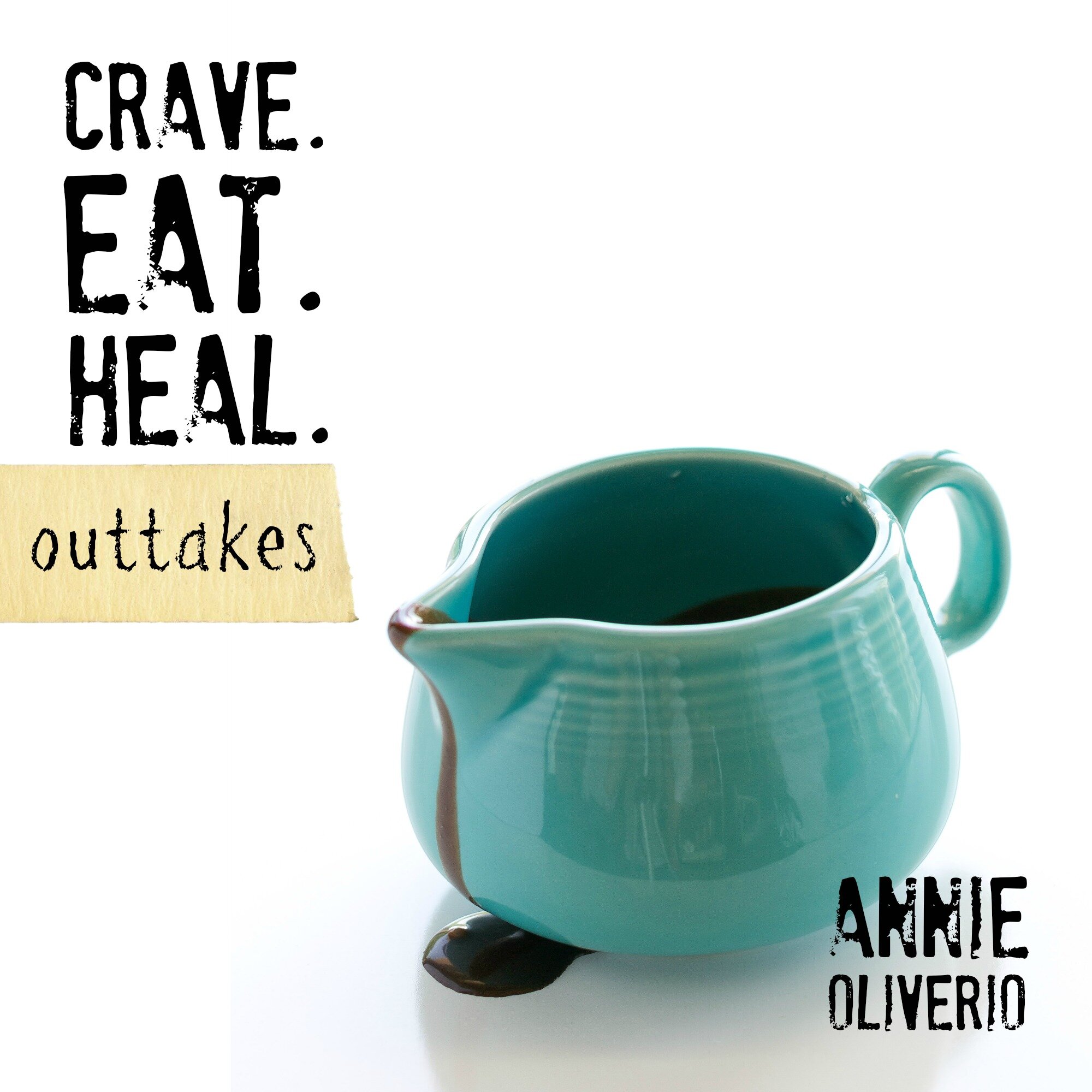 Crave Eat Heal Outtakes E-book